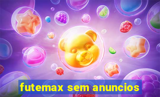 futemax sem anuncios